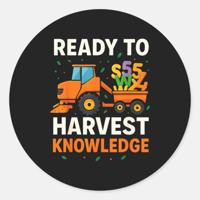 Pegatina Redonda Ready To Harvest Knowledge Tractor Farmer Teacher  (Anverso)