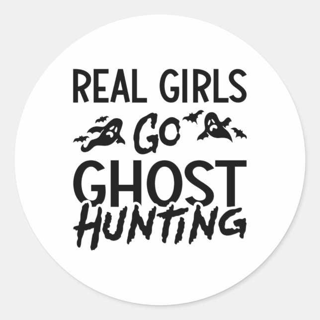 Pegatina Redonda Real Girls Go Ghost Hunting Ghost Hunter Spooky (Anverso)