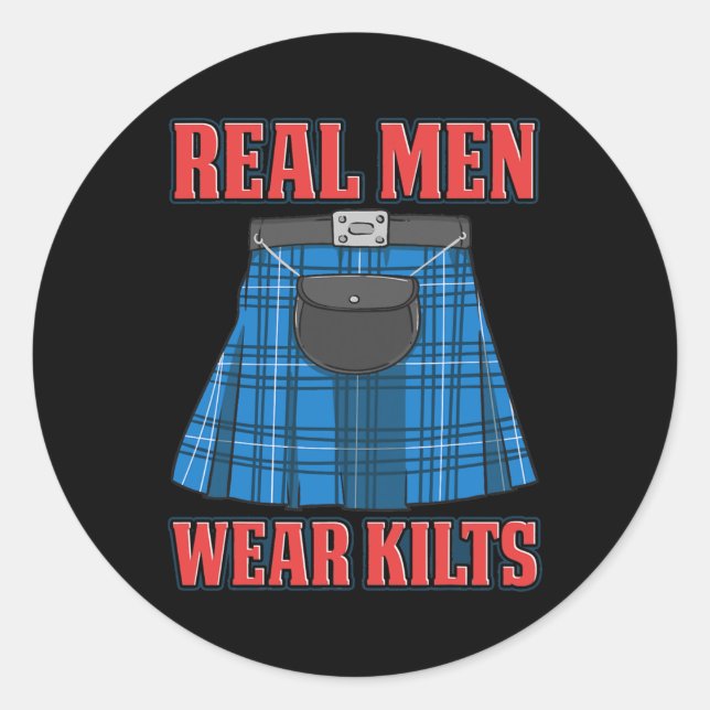 Pegatina Redonda Real Men Wear Kilts Funny Scottish Kilt Scotland (Anverso)
