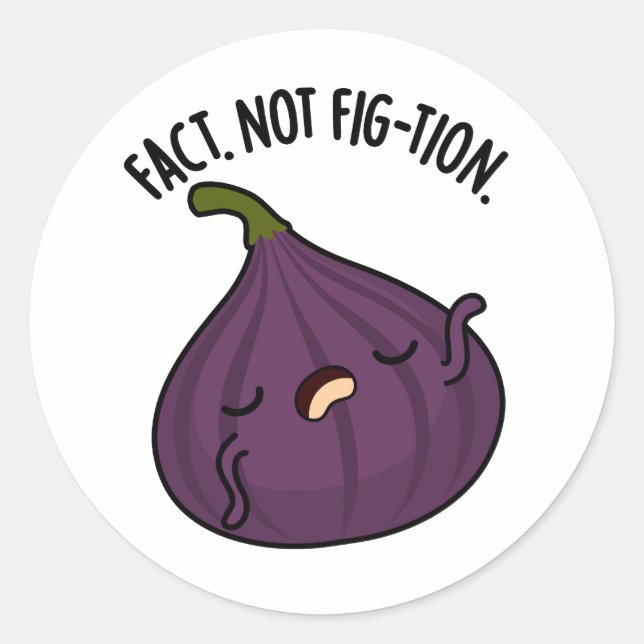 Pegatina Redonda Realidad No Fig Funny Fig Pun (Anverso)