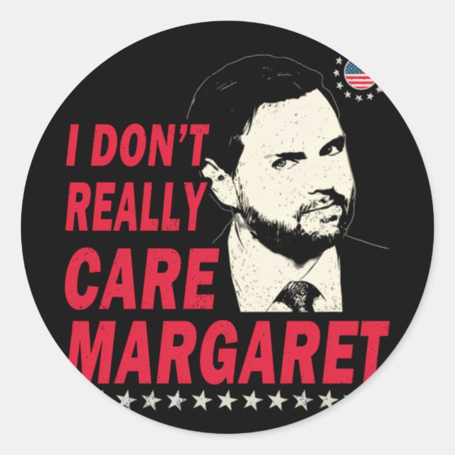 Pegatina Redonda Realmente no me importa Margaret Funny (Anverso)