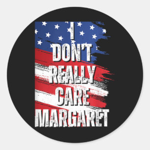 Pegatina Redonda Realmente No Me Importa Margaret Funny Jd Vance Me