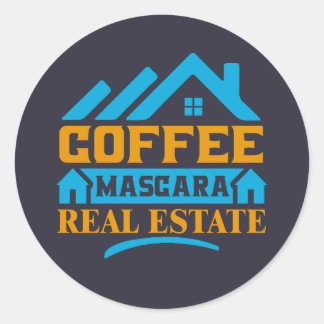 Pegatina Redonda Realtor Gift | Coffee Mascara Real Estate