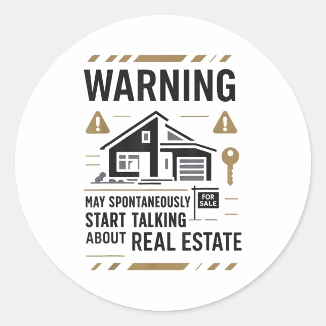 Pegatina Redonda Realtor Warning May Sntaneously Start Talking Abou (Anverso)