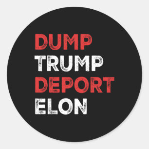 Pegatina Redonda Rechazar a Trump Deportar a Elon
