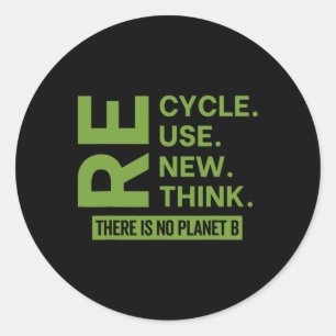 Pegatina Redonda Reciclar Reutilizar Renovar Repensar No Hay Planet