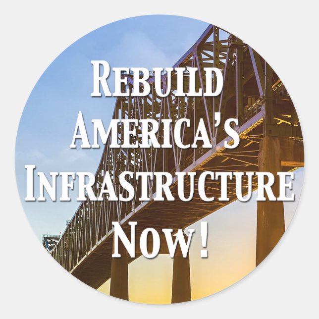 Pegatina Redonda ¡Reconstruyan la infraestructura de Estados Unidos (Anverso)