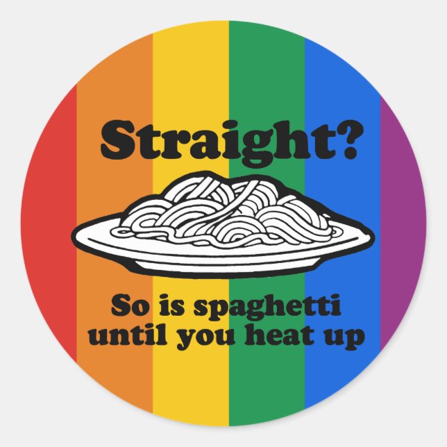PEGATINA REDONDA RECTO ? ASÍ ES SPAGHETTI HASTA QUE LO CALIENTES (Anverso)
