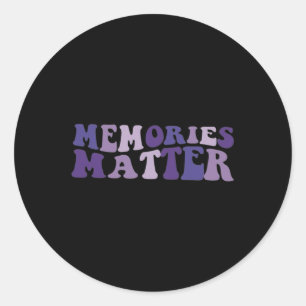 Pegatina Redonda Recuerdos Importan Alzheimer Apoyo a la Conciencia