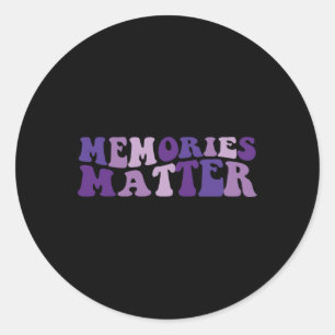 Pegatina Redonda Recuerdos importan apoyo Alzheimer papá