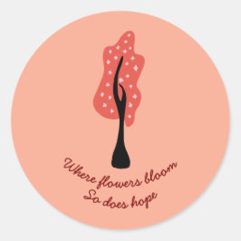 Pegatina Redonda Red tree in blossom with pink flowers and quote