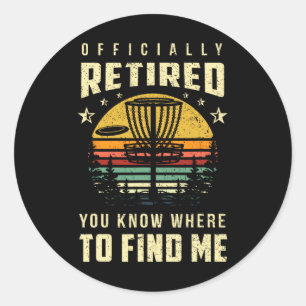 Pegatina Redonda Regalo de Frisbee de Disc Golf Oficialmente Retira