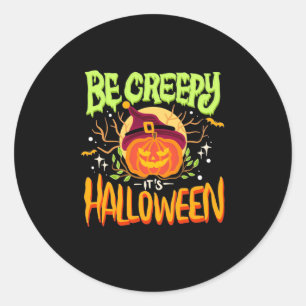 Pegatina Redonda Regalo de Halloween   Sé Espantoso, Es Halloween