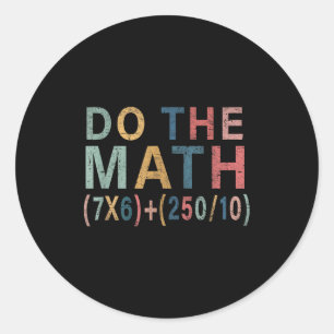 Pegatina Redonda Regalo divertido de meme de matemáticas para hombr