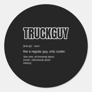 Pegatina Redonda Regalo divertido para camionero - Definición de ca