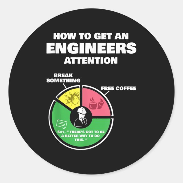 Pegatina Redonda Regalos De Ingeniería - Cómo Obtener Ingenieros (Anverso)