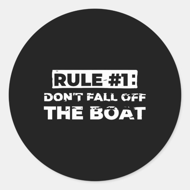 Pegatina Redonda Regla de crucero divertido #1 No caigas en el bote (Anverso)