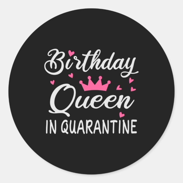 Pegatina Redonda Reina de cumpleaños en cuarentena (Anverso)