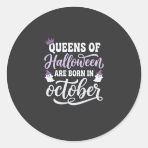 Pegatina Redonda Reinas de Halloween Nacidas en Octubre Cumpleaños