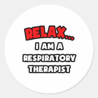 Pegatina Redonda Relájate... Soy Terapia Respiratoria