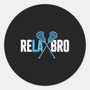 Pegatina Redonda Relax Bro Funny Lacrosse Player Lax Lover Chiste T