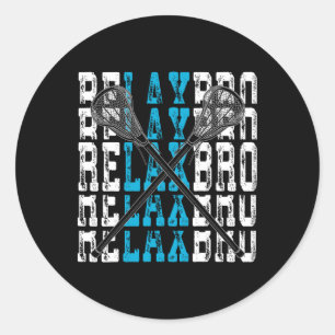 Pegatina Redonda Relax Bro Funny Lacrosse Player Lax Lover Chiste T