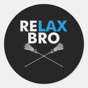 Pegatina Redonda Relax Bro - Funny Lax Team Lacrosse Highschool Col