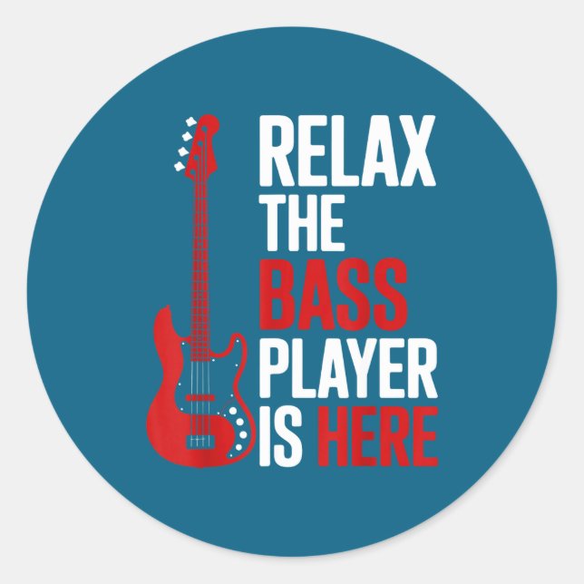 Pegatina Redonda Relax The B Player Is Here Retro Guitar Musician F (Anverso)
