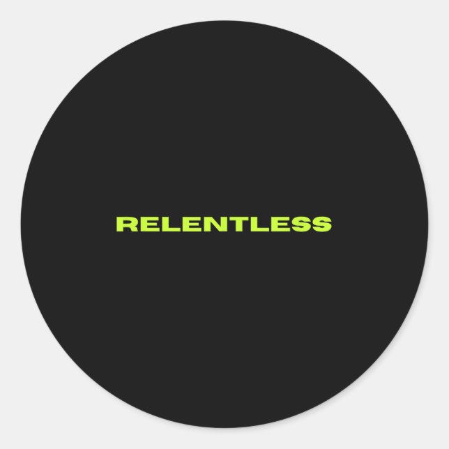 Pegatina Redonda Relentless  (Anverso)