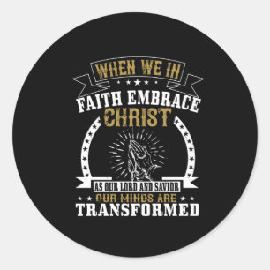 Pegatina Redonda Religión - Abraza a Cristo como Señor