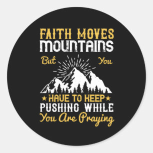 Pegatina Redonda Religión - La fe mueve montañas