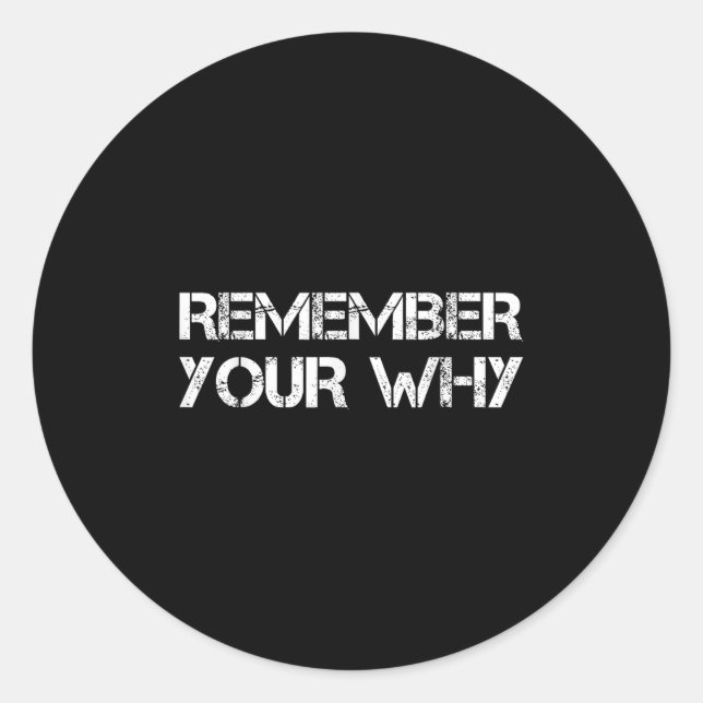 Pegatina Redonda Remember Your Why  (Anverso)