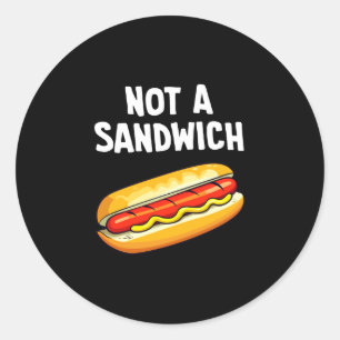 Pegatina Redonda Rendimiento de perro caliente no es un sandwich