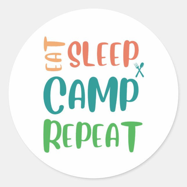 Pegatina Redonda Repetir el campamento de sueño - La máxima vida de (Anverso)