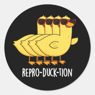 Pegatina Redonda Repro-duck-tion Funny Animal Duck Pun Dark BG