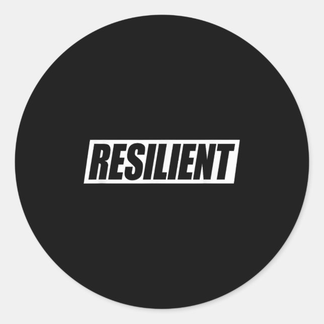Pegatina Redonda Resilient Mental Strength Self-esteem Motivation R (Anverso)