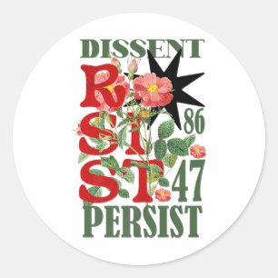 Pegatina Redonda Resist 8647 Disentimiento Persiste Femi Floral Ant
