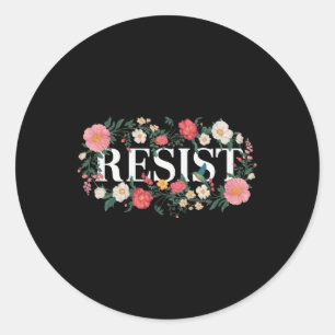 Pegatina Redonda Resist Floral Protest Trump Anti Trump 2