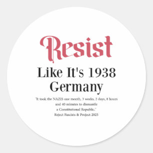 Pegatina Redonda Resist Like It's 1938 Alemania 2