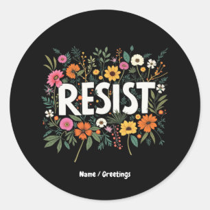Pegatina Redonda RESISTA a la protesta política floral contra Trump