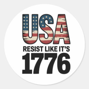 Pegatina Redonda Resista como si fueran 1776 soldados patrióticos E