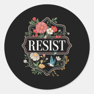 Pegatina Redonda Resistir a la protesta floral contra Trump