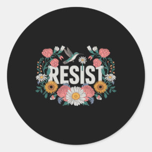 Pegatina Redonda Resistir a la resistencia floral Activistas femini