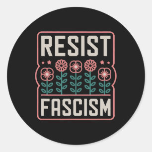 Pegatina Redonda Resistir al Fascismo Protesta Trump Anti Trump 13 