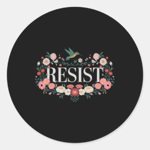 Pegatina Redonda Resistir Flor Protesta Trump Anti Trump 5