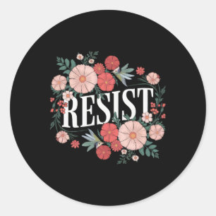 Pegatina Redonda Resistir Floral Protesta Trump Anti Trump
