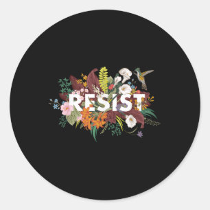 Pegatina Redonda Resistir la protesta política floral contra Trump