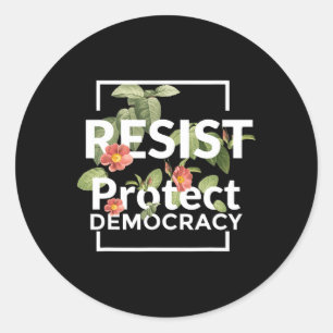 Pegatina Redonda Resistir proteger la democracia sutil estilo boho