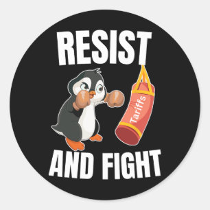 Pegatina Redonda Resistir Y Luchar Contra Los Pingüinos Del Arancel