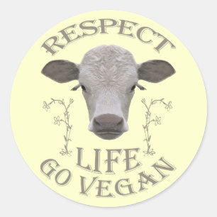 PEGATINA REDONDA RESPECT LIFE - GO VEGAN - */*